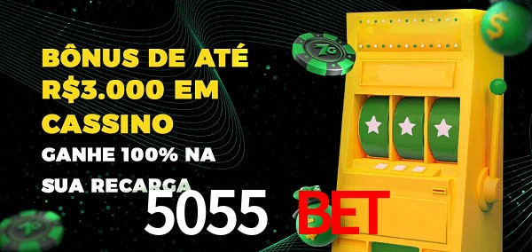 5055 Bet melhor bônus de depósito